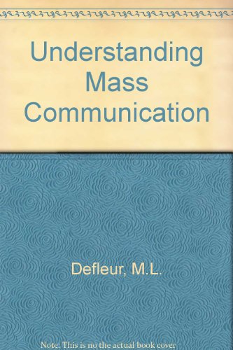 9780395764923: Understanding Mass Communication