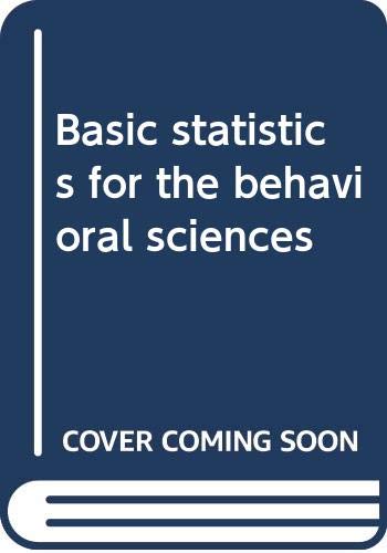 9780395765814: Basic statistics for the behavioral sciences