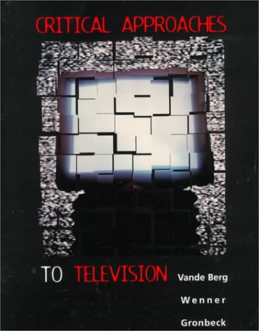 9780395766415: Critical Approaches to Television