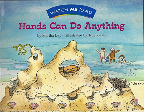 9780395766514: Hands can do anything (Watch me read)