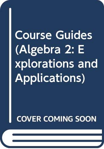 9780395769706: Course Guides (Algebra 2: Explorations and Applications)