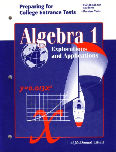 Stock image for Preparing for College Entrance Tests: Algebra 1 Explorations and Applications for sale by dsmbooks