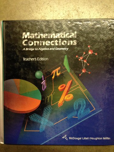 Beispielbild fr Mathematical Connections A Bridge to Algebra and Geometry Teacher's Edition zum Verkauf von BooksRun