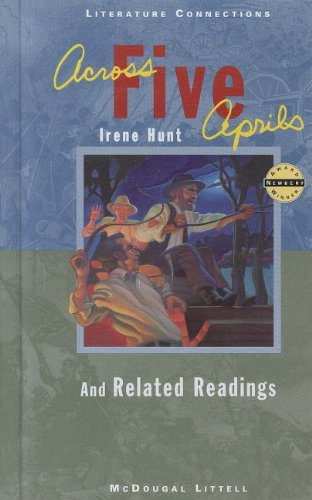 Imagen de archivo de Across Five Aprils; and Related Readings (Literature Connections) a la venta por Once Upon A Time Books