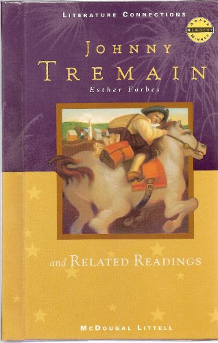 Beispielbild fr Johnny Tremain: And Related Readings (Literature Connections) zum Verkauf von BookHolders