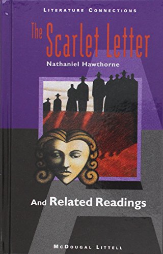9780395775479: McDougal Littell Literature Connections: The Scarlet Letter Student Editon Grade 11 1996