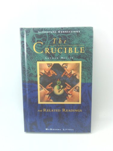 9780395775516: Holt McDougal Library, High School with Connections: Individual Reader the Crucible 1996: Mcdougal Littell Literature Connections
