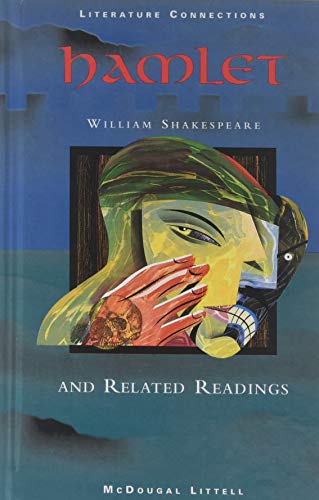 Stock image for Hamlet And Related Readings, Literature Connections, Grade 12: Student Edition (1997 Copyright) for sale by ~Bookworksonline~