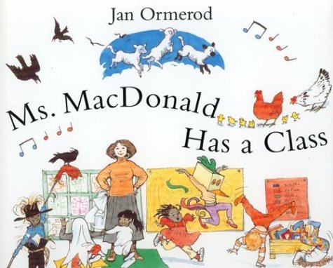Beispielbild fr Ms. MacDonald Has a Class zum Verkauf von Better World Books