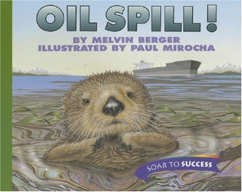 9780395779132: Oil Spill!, Paperback Level 4: Houghton Mifflin Soar to Success