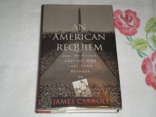 9780395779262: An American Requiem: God, My Father, and the War That Came Between Us