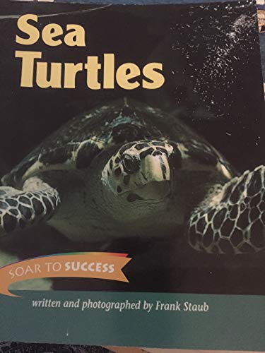 Stock image for Sea Turtles Level 6: Houghton Mifflin Soar to Success (Read Soar to Success 1999) for sale by Better World Books