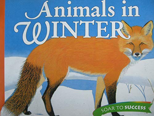 9780395781555: Animals in Winter Level 3: Houghton Mifflin Soar to Success (Read Soar to Success 1999)