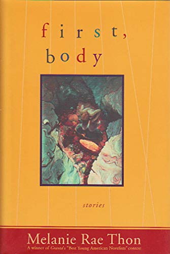 Stock image for First, Body. Stories for sale by Marvin Minkler Modern First Editions