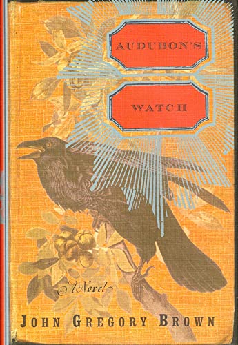 9780395786079: Audubon's Watch: A Novel