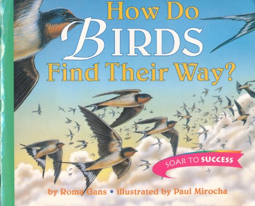 Imagen de archivo de How Birds Find Way Level 5: Houghton Mifflin Soar to Success (Read Soar to Success 1999) a la venta por Better World Books: West