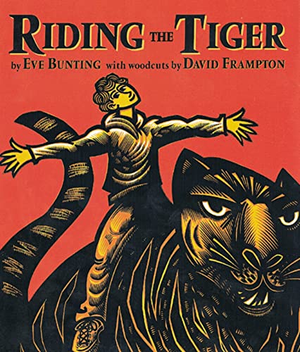 Riding the Tiger (9780395797310) by Bunting, Eve