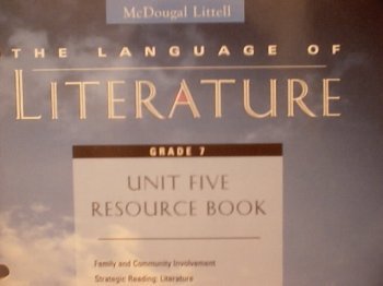 Stock image for McDougal Littel The Language of Literature Unit Five Resource Book Grade Seven for sale by The Maryland Book Bank