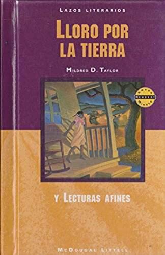 Stock image for Lloro por la tierra Grade 8: Mcdougal Littell Literature Connections (Spanish Edition) for sale by Jenson Books Inc