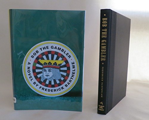 Imagen de archivo de Bob the Gambler a la venta por BookHolders