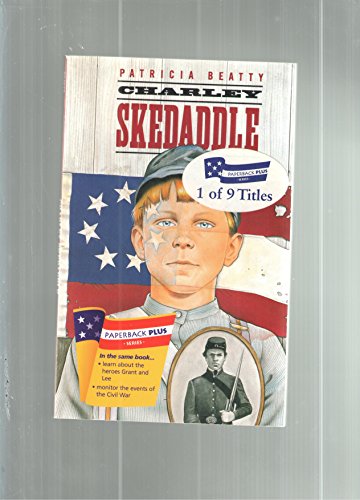 Beispielbild fr Charley Skedaddle (We the people) zum Verkauf von Wonder Book