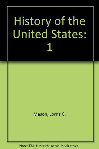 History of the United States - Mason, Lorna C.