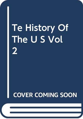 9780395812518: Te History Of The U S Vol 2