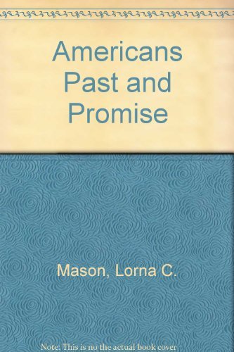 9780395812549: Americans Past and Promise