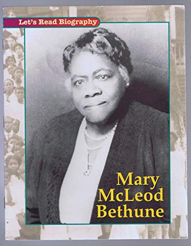 Beispielbild fr Mary McLeod Bethune (Let's Read Biography, Level 1) zum Verkauf von SecondSale