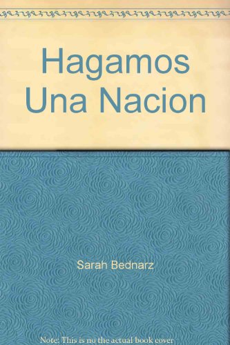 Stock image for Hagamos Una Nacion for sale by Georgia Book Company
