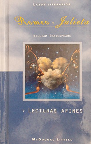 Imagen de archivo de Romeo y Julieta y Lecturas Afines (Lazos Literarios) (Spanish Edition) a la venta por SecondSale