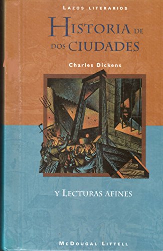 9780395817407: McDougal Littell Literature Connections: Historia de DOS Ciudades (a Tale of Two Cities) Student Editon Grade 10