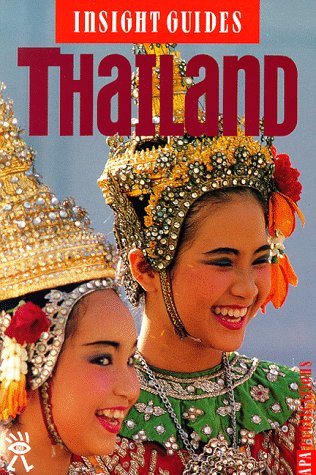 Insight Guides Thailand (Serial) (9780395819326) by Insight Guides