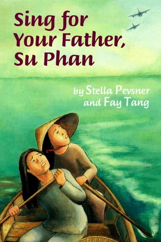 Beispielbild fr Sing for Your Father, Su Phan zum Verkauf von Better World Books