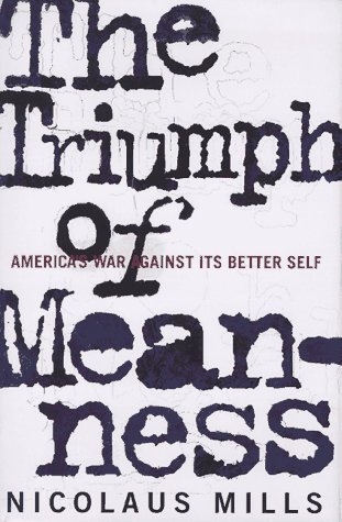 Beispielbild fr Triumph of Meanness zum Verkauf von Better World Books