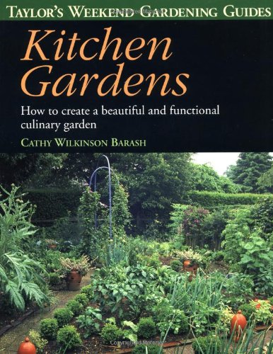 9780395827499: Kitchen Gardens: How to Create a Beautiful and Functional Culinary Garden (Taylor's Weekend Gardening Guides)