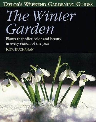 9780395827505: The Winter Garden (Taylor's Weekend Gardening Guides)