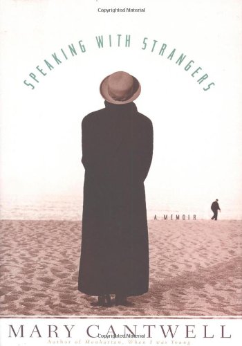 Beispielbild fr Speaking with Strangers: a memoir. zum Verkauf von Priceless Books