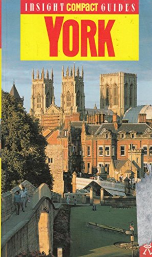 Insight Compact Guide York (Insight Compact Guides) (9780395829387) by Insight Guides; John Scott