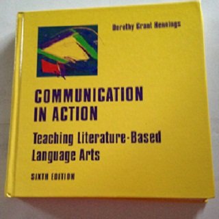 9780395830031: Communication in Action: Teaching the Literature-Based Language Arts