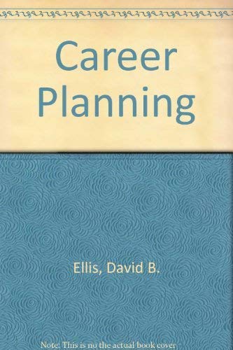Career Planning (9780395830574) by Ellis, Dave; Lankowitz, Stan; Stupka, Ed; Toft, Doug