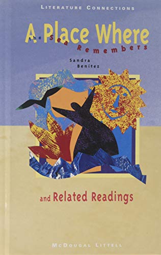 Beispielbild fr A Place Where the Sea Remembers and Related Readings (Literature connections) zum Verkauf von Gulf Coast Books