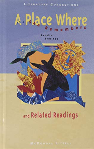 Stock image for A Place Where the Sea Remembers and Related Readings (Literature connections) for sale by Gulf Coast Books