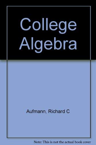 Imagen de archivo de College Algebra: Student Study Guide with Internet Guide a la venta por Top Notch Books