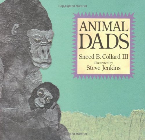 Beispielbild fr Animal Dads zum Verkauf von Better World Books: West
