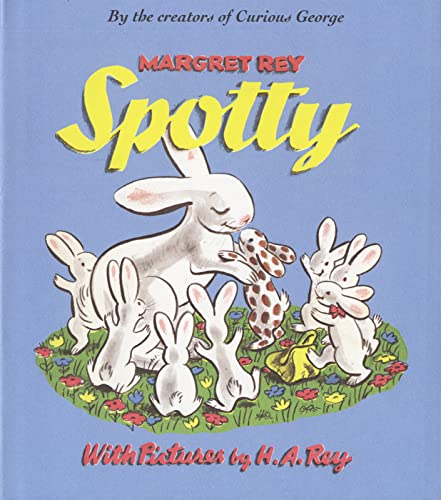 Spotty (Curious George) (9780395837368) by Rey, H. A.; Rey, Margret