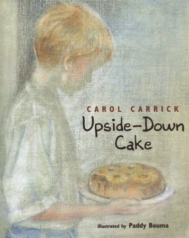 9780395841518: Upside-down Cake
