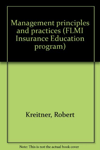9780395843741: Management principles and practices (FLMI Insurance Education program)