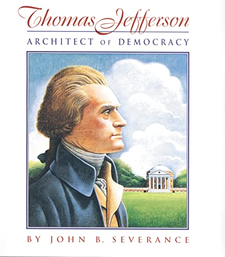 Beispielbild fr Thomas Jefferson: Architect of Democracy zum Verkauf von SecondSale