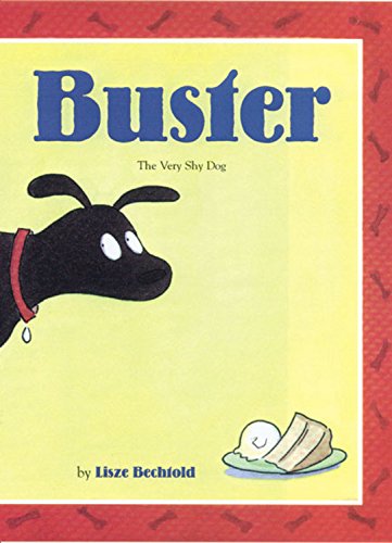 Stock image for Buster : The Very Shy Dog for sale by Better World Books